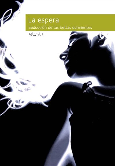 La espera: Seducción de las bellas durmientes