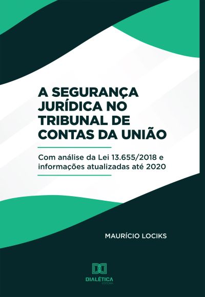 A segurança jurídica no tribunal de contas da união