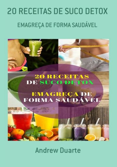 20 Receitas De Suco Detox