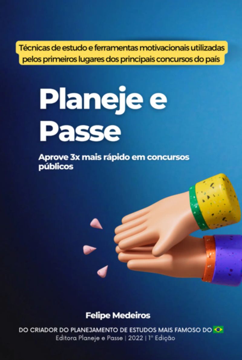 Planeje E Passe - Aprove 3x Mais Rápido Em Concursos Públicos