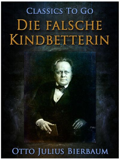 Die falsche Kindbetterin