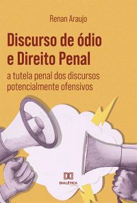 Discurso de ódio e Direito Penal