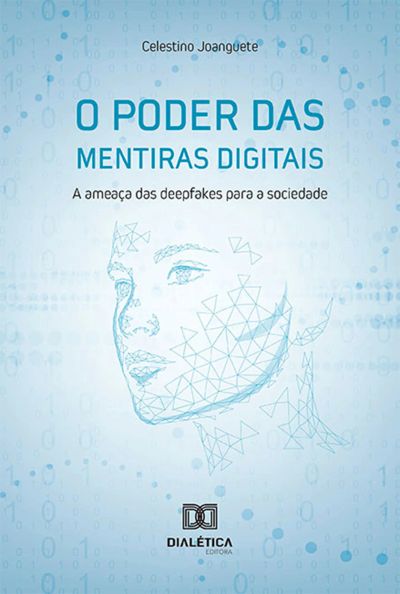 O poder das mentiras digitais