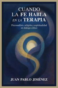 Cuando la fe habla en la terapia