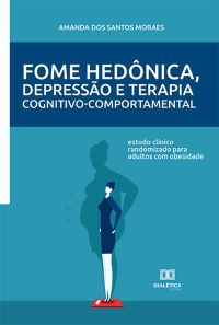 Fome hedônica, depressão e Terapia cognitivo-comportamental
