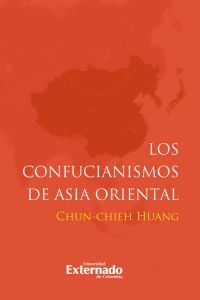 Los confucianismos de Asia Oriental