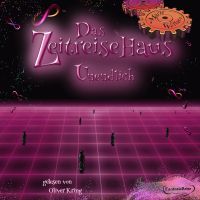 Das Zeitreisehaus - Unendlich