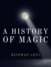 A History of Magic
