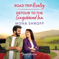 Road Trip Rivalry/Detour To The Gingerbread Inn