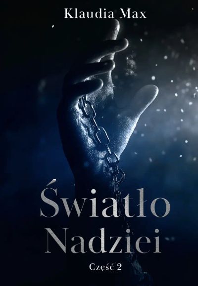 Światło nadziei. Część 2 | Seria: Czerń rubinu T. 3.2