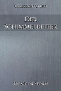 Theodor Storm: Der Schimmelreiter