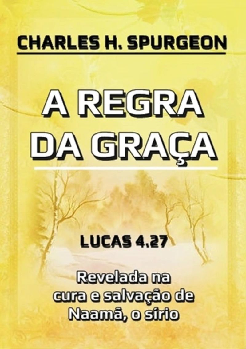 A Regra Da Graça