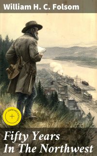 Fifty Years In The Northwest