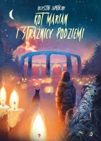 Kot Marian i straznicy podziemi
