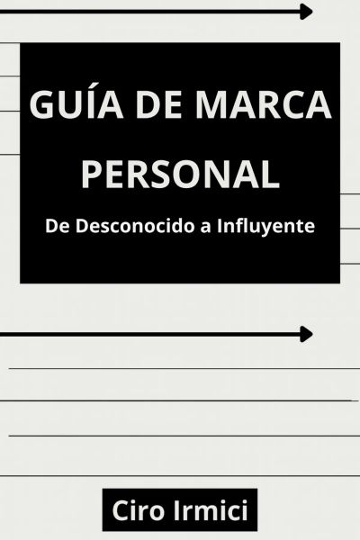 Plan de Marque Personnelle: De l’Inconnu à l’Influenceur