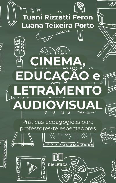 Cinema, Educação e Letramento Audiovisual