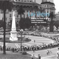 Las viejas. Madres de Plaza de Mayo Línea Fundadora cuentan una historia
