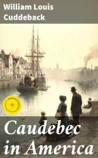 Caudebec in America