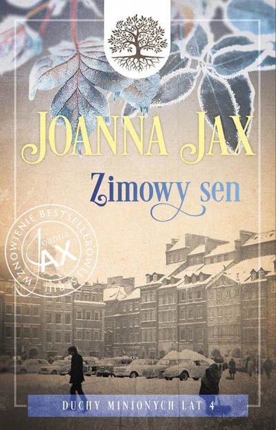 Duchy minionych lat. Tom IV. Zimowy sen
