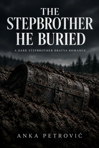 The Stepbrother He Buried