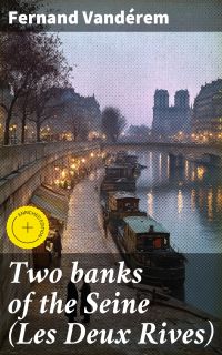 Two banks of the Seine (Les Deux Rives)