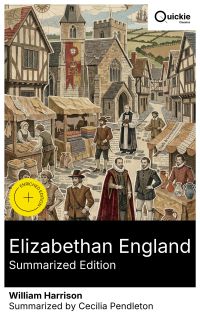 Elizabethan England (Summarized Edition)