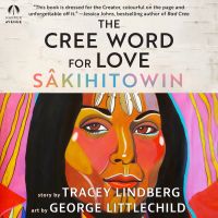 The Cree Word for Love