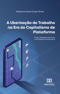 A Uberização do Trabalho na Era do Capitalismo de Plataforma
