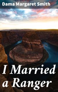 I Married a Ranger