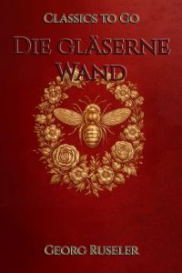Die gläserne Wand