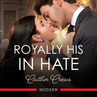 Royally His In Hate