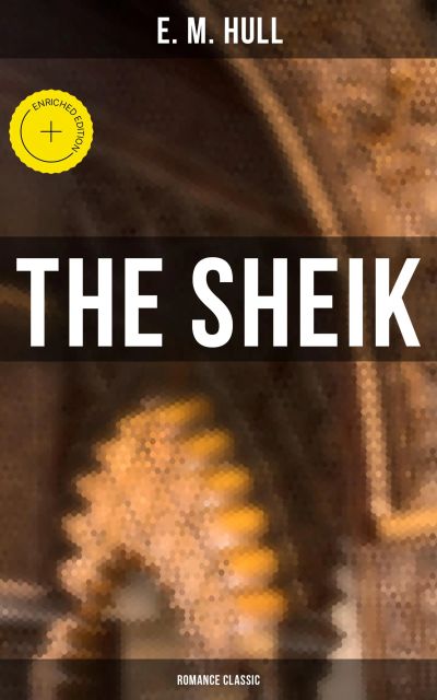 The Sheik (Romance Classic)