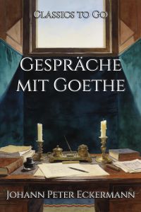 Gespräche mit Goethe