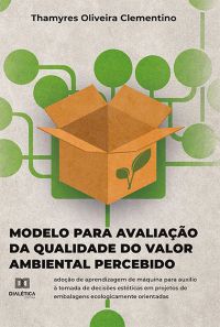 Modelo para avaliação da Qualidade do Valor Ambiental Percebido