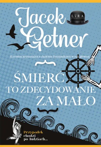 Śmierć to zdecydowanie za mało