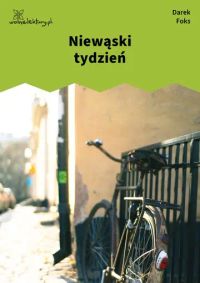 Niewąski tydzień