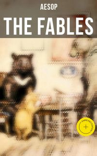 The Fables of Aesop