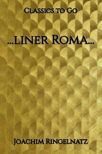 Joachim Ringelnatz: ...liner Roma...