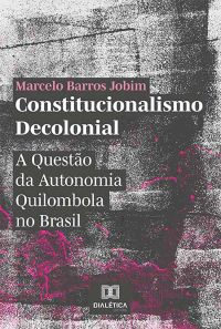 Constitucionalismo Decolonial