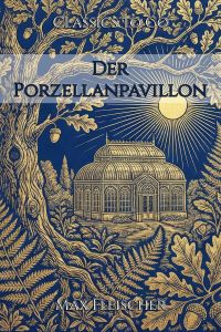 Der Porzellanpavillon