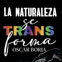 La naturaleza se transforma