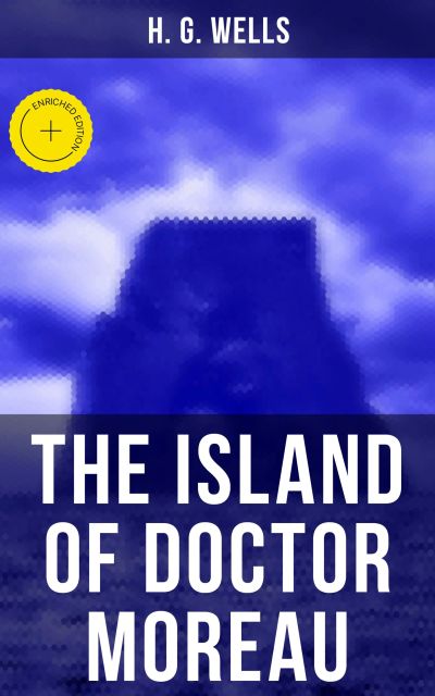 THE ISLAND OF DOCTOR MOREAU