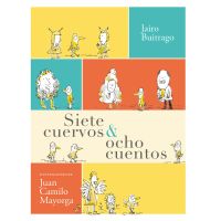 Siete cuervos & ocho cuentos