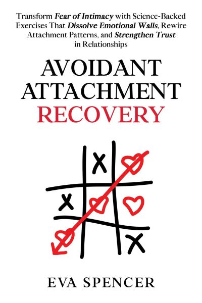 Avoidant Attachment Recovery