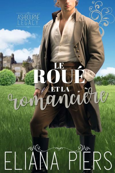 Le roué et la romancière