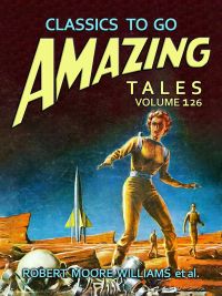 Amazing Tales Volume 126