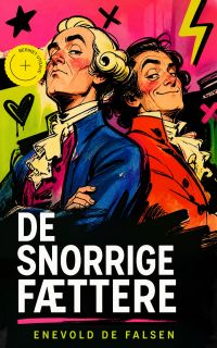 De snorrige Fættere (Kommentert)