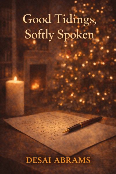 Good Tidings, Softly Spoken