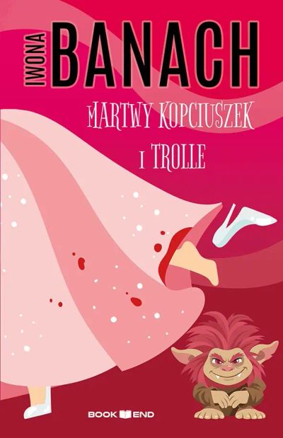 Martwy kopciuszek i trolle