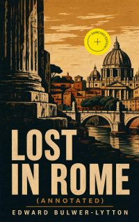 LOST IN ROME (Annotated)